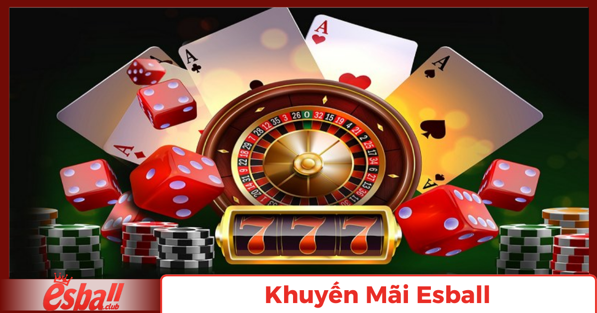 Khuyến Mãi Esball: Những Chương Trình Độc Quyền Năm 2025 4 Hoàn Tiền Hàng Tuần Cho Người Chơi